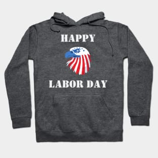 Happy Labor Day Hoodie